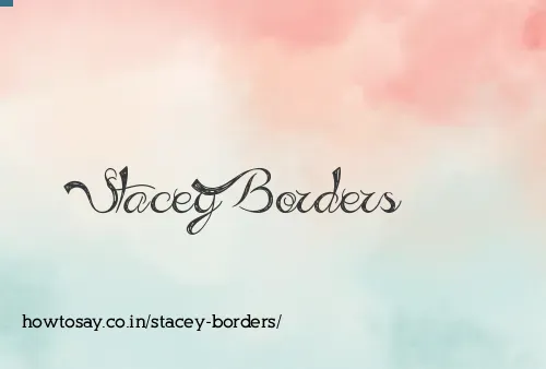 Stacey Borders