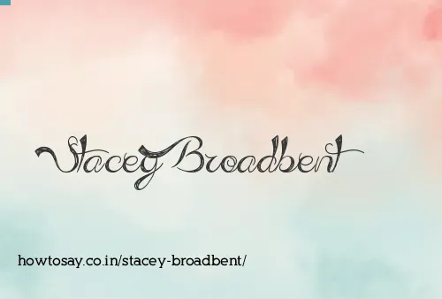 Stacey Broadbent