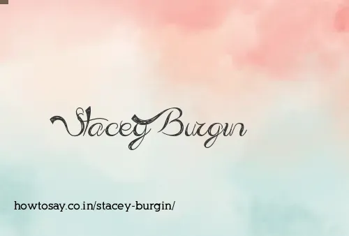 Stacey Burgin
