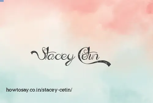 Stacey Cetin