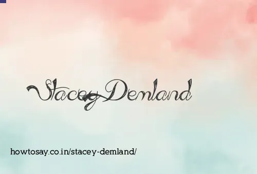 Stacey Demland