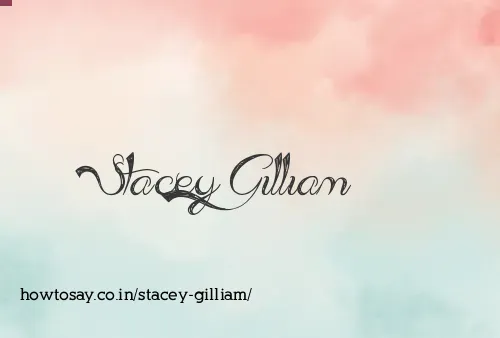 Stacey Gilliam