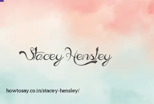 Stacey Hensley