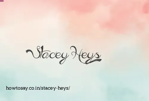 Stacey Heys