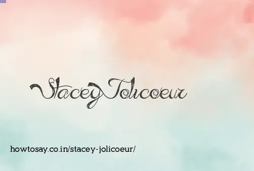 Stacey Jolicoeur