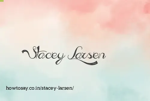 Stacey Larsen