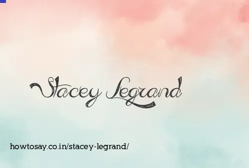 Stacey Legrand