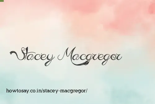 Stacey Macgregor