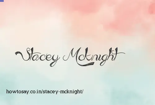 Stacey Mcknight