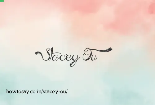 Stacey Ou