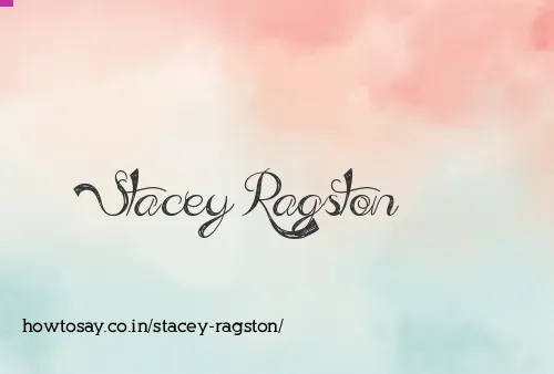 Stacey Ragston