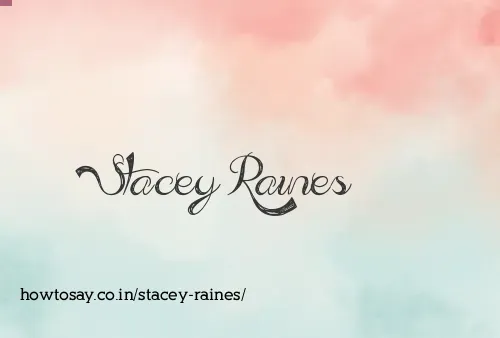 Stacey Raines