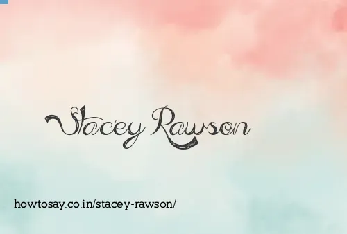 Stacey Rawson