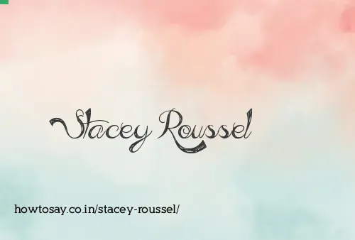 Stacey Roussel