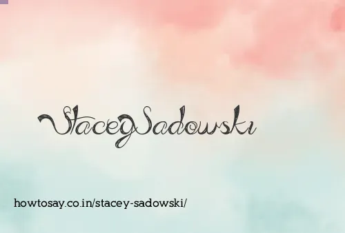 Stacey Sadowski