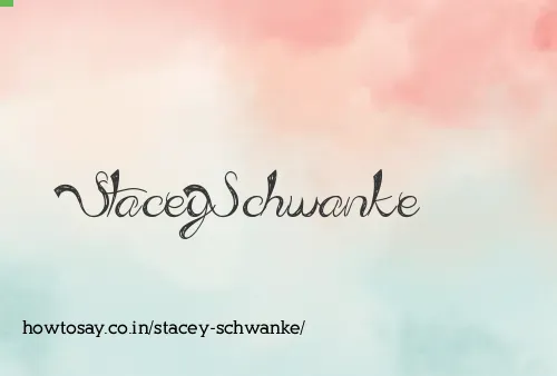 Stacey Schwanke