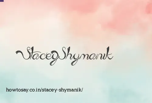 Stacey Shymanik