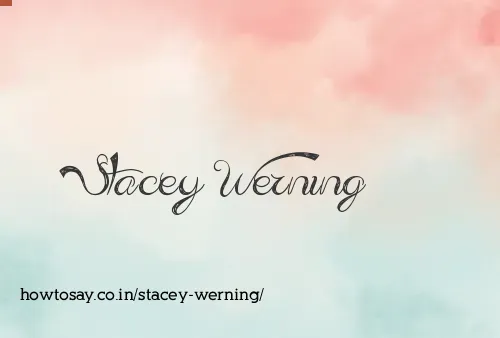 Stacey Werning
