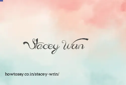 Stacey Wrin