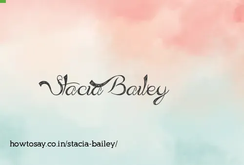 Stacia Bailey