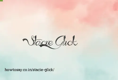Stacie Glick