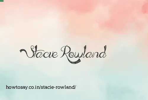 Stacie Rowland