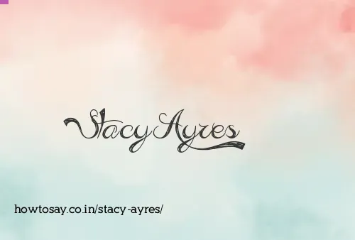 Stacy Ayres