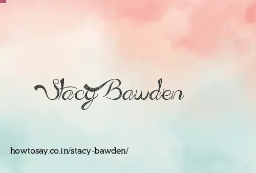 Stacy Bawden