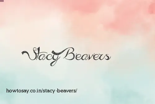 Stacy Beavers