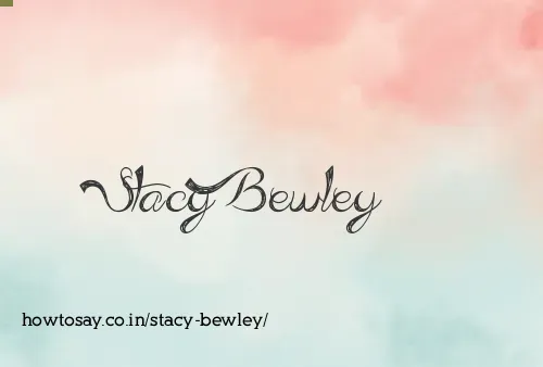Stacy Bewley