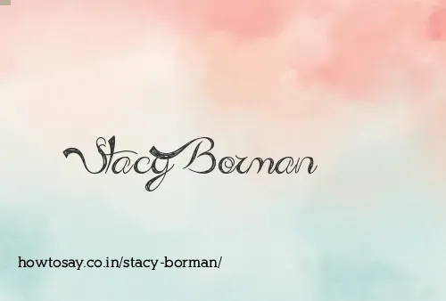 Stacy Borman
