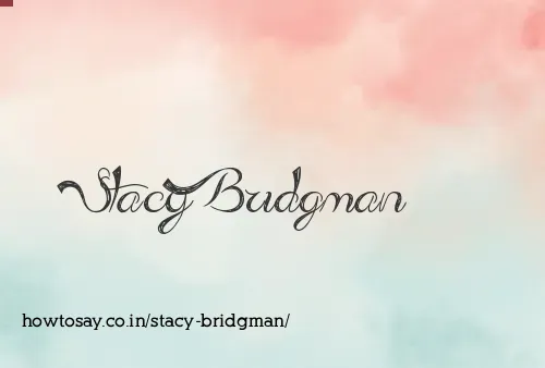 Stacy Bridgman