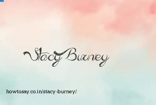 Stacy Burney