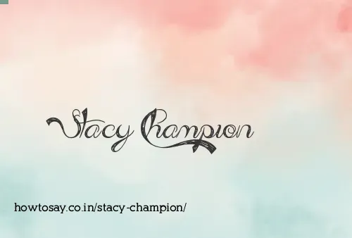 Stacy Champion