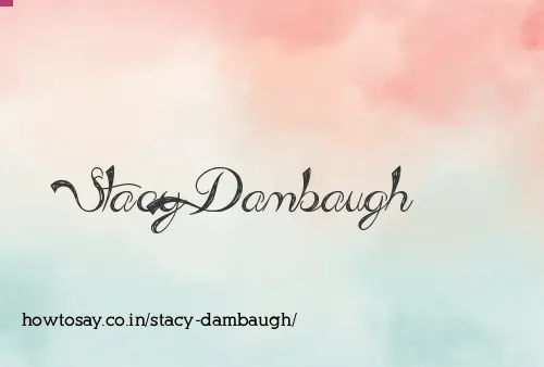 Stacy Dambaugh