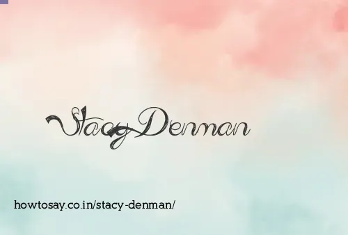 Stacy Denman