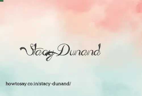 Stacy Dunand