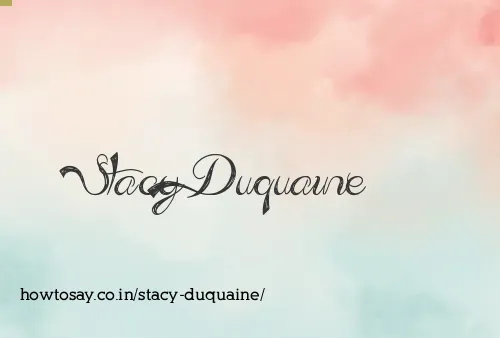 Stacy Duquaine
