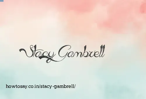 Stacy Gambrell