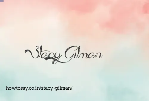 Stacy Gilman