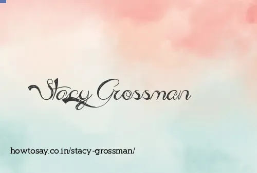 Stacy Grossman