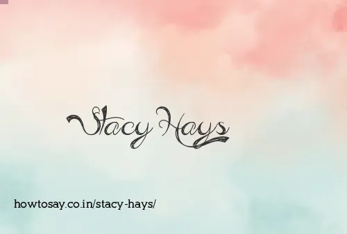 Stacy Hays