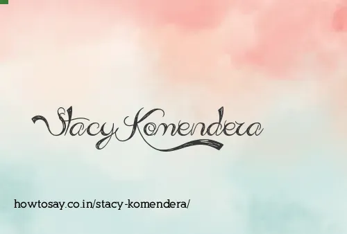 Stacy Komendera