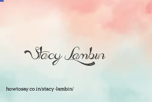 Stacy Lambin