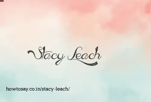 Stacy Leach