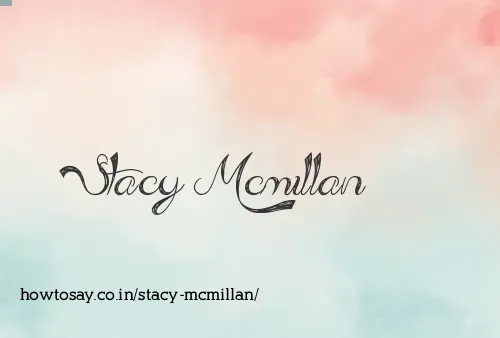 Stacy Mcmillan