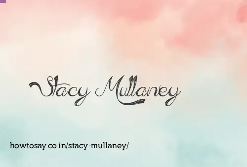 Stacy Mullaney