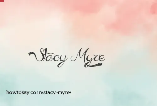 Stacy Myre