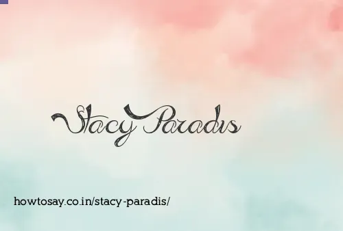 Stacy Paradis