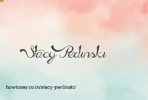 Stacy Perlinski
